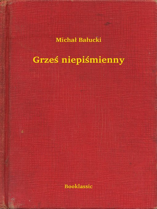 Title details for Grześ niepiśmienny by Michał Bałucki - Available